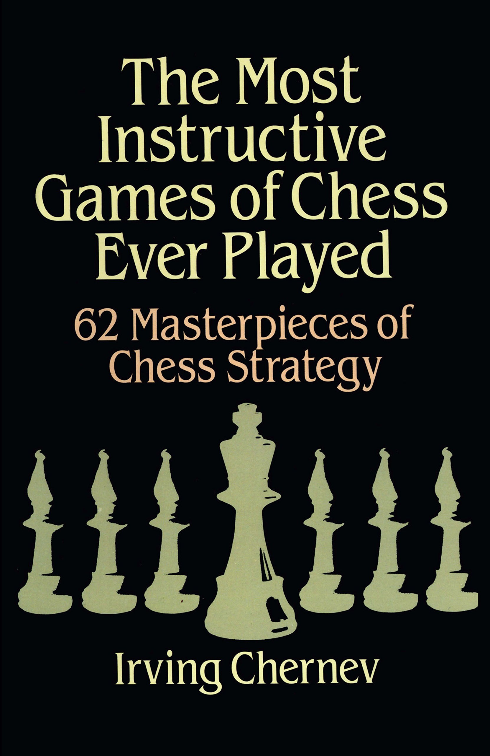 Buy The Most Instructive Games of Chess Ever Played Book Online at